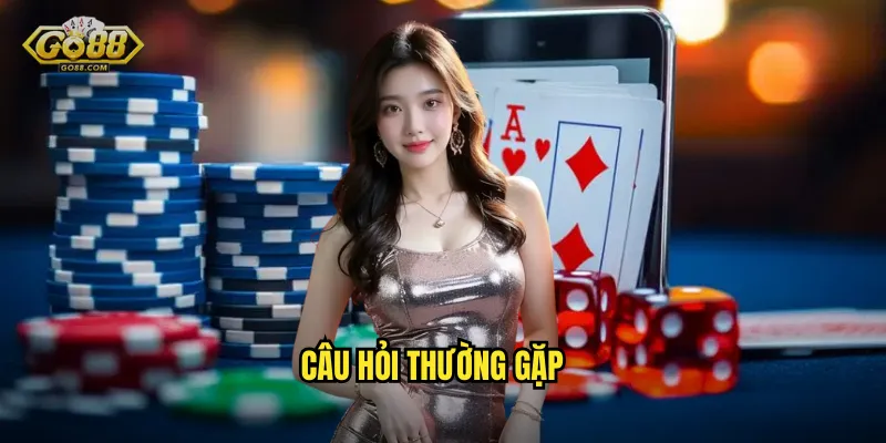 câu hỏi thường gặp